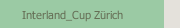 Interland_Cup Zürich